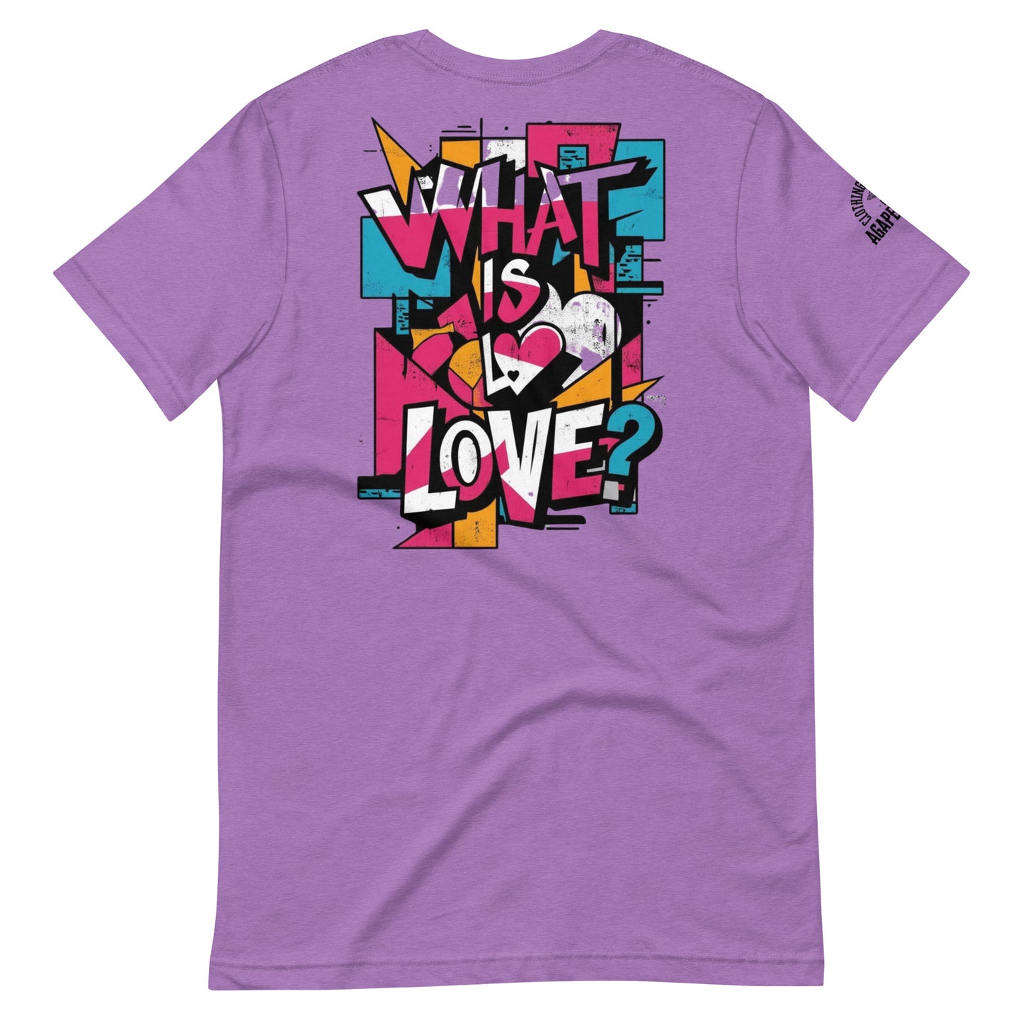 Words that echo – What Is Love shirt by Agape Seven