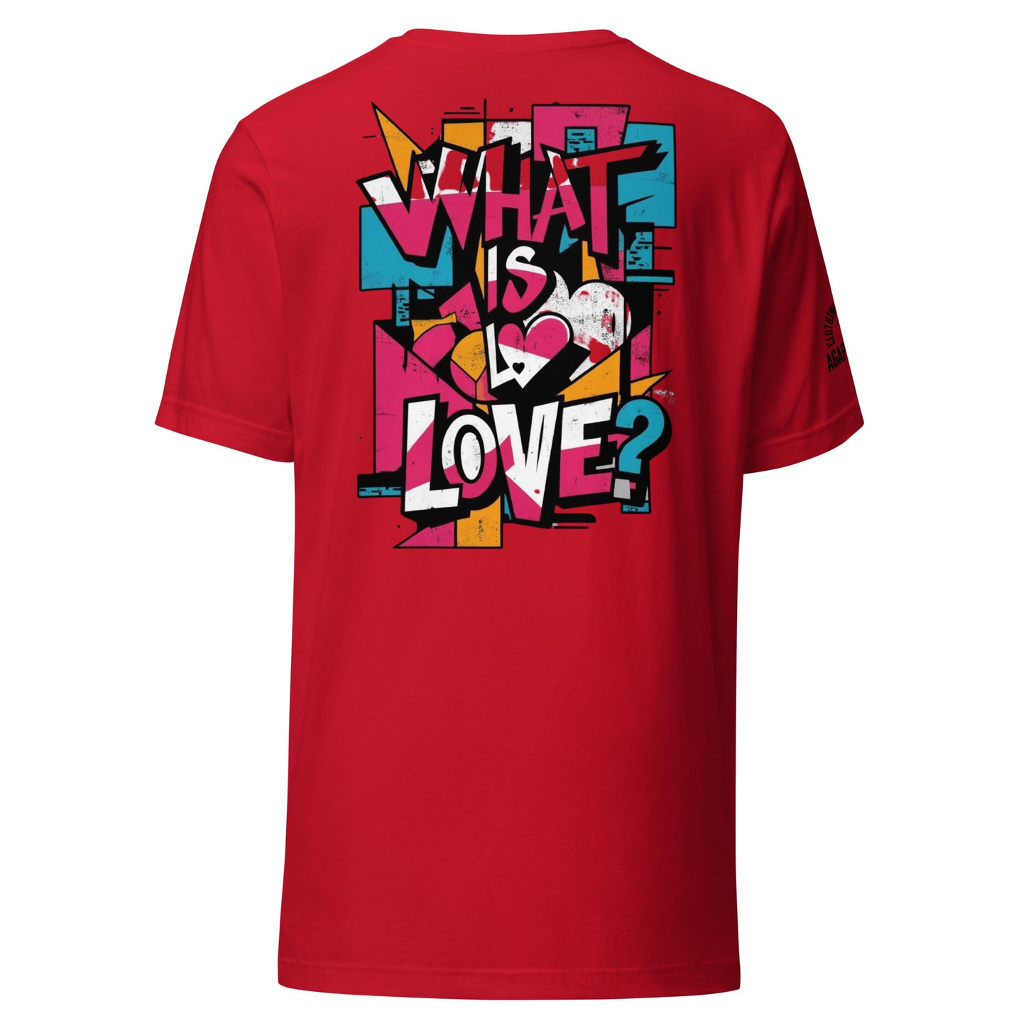 What Is Love tee by Agape Seven – bold and clean