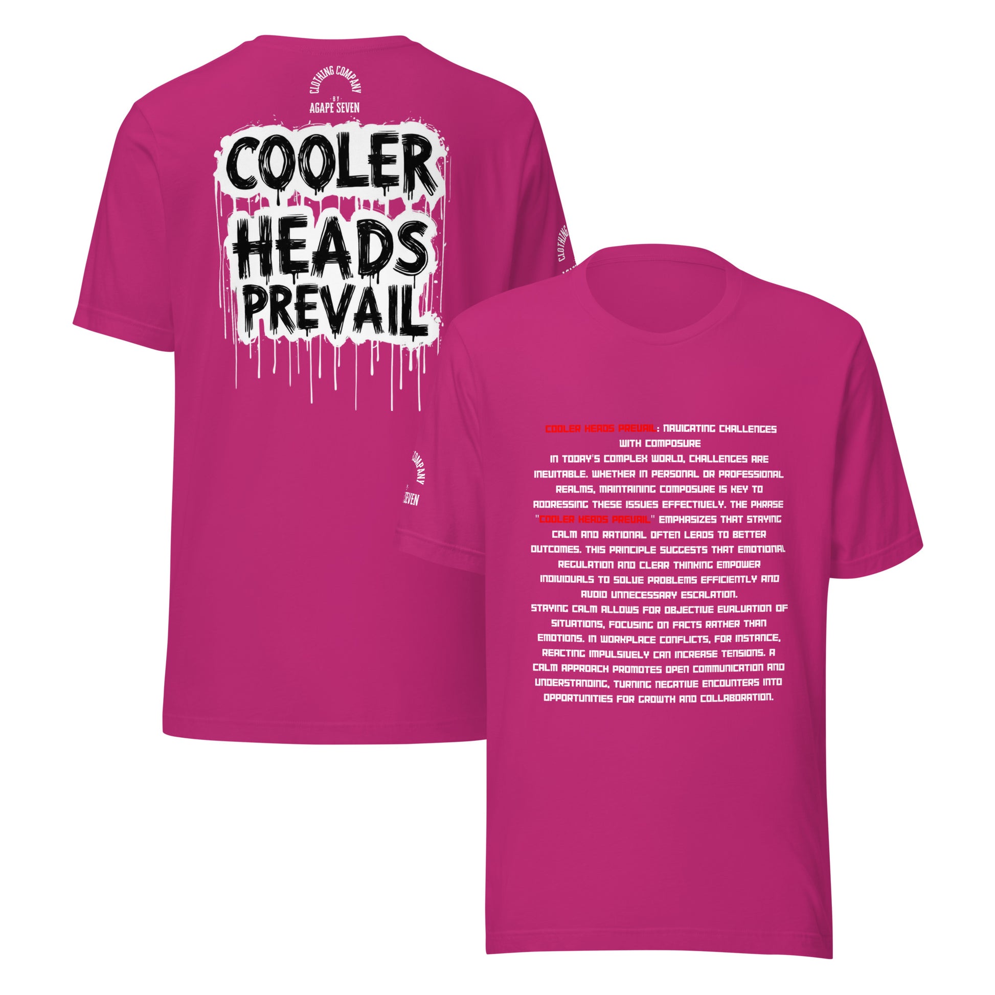 Peaceful minds lead – Cooler Heads Prevail T-shirt