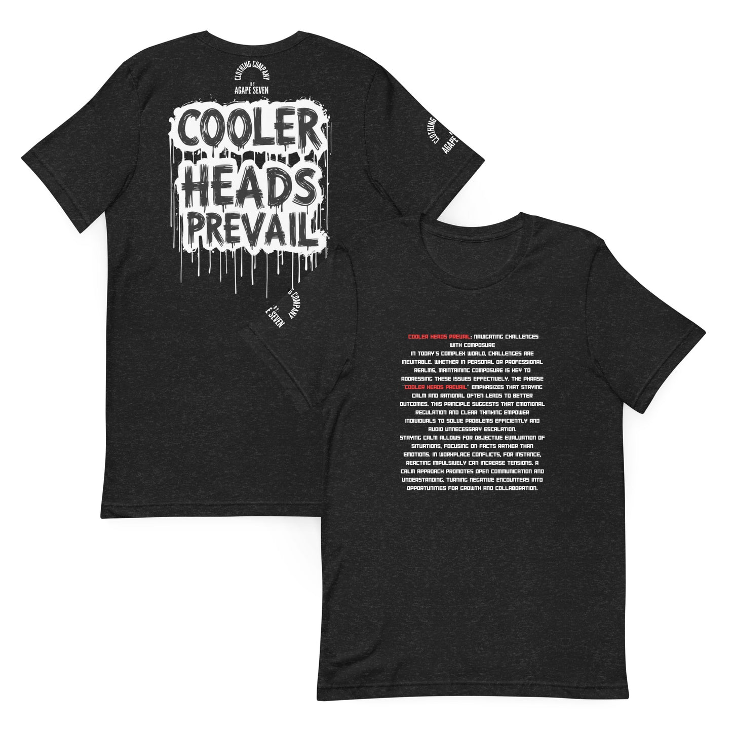 Peaceful minds lead – Cooler Heads Prevail T-shirt