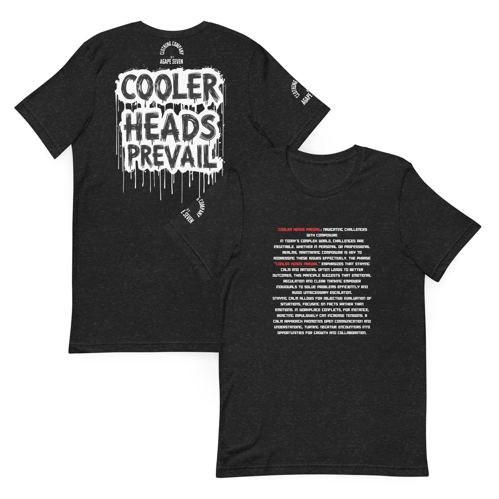 Peaceful minds lead – Cooler Heads Prevail T-shirt