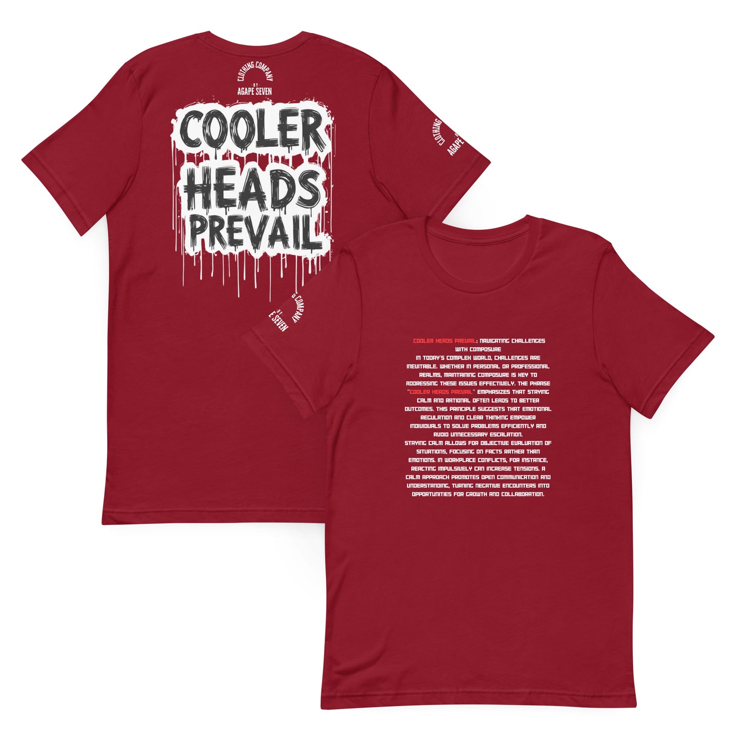 Peaceful minds lead – Cooler Heads Prevail T-shirt