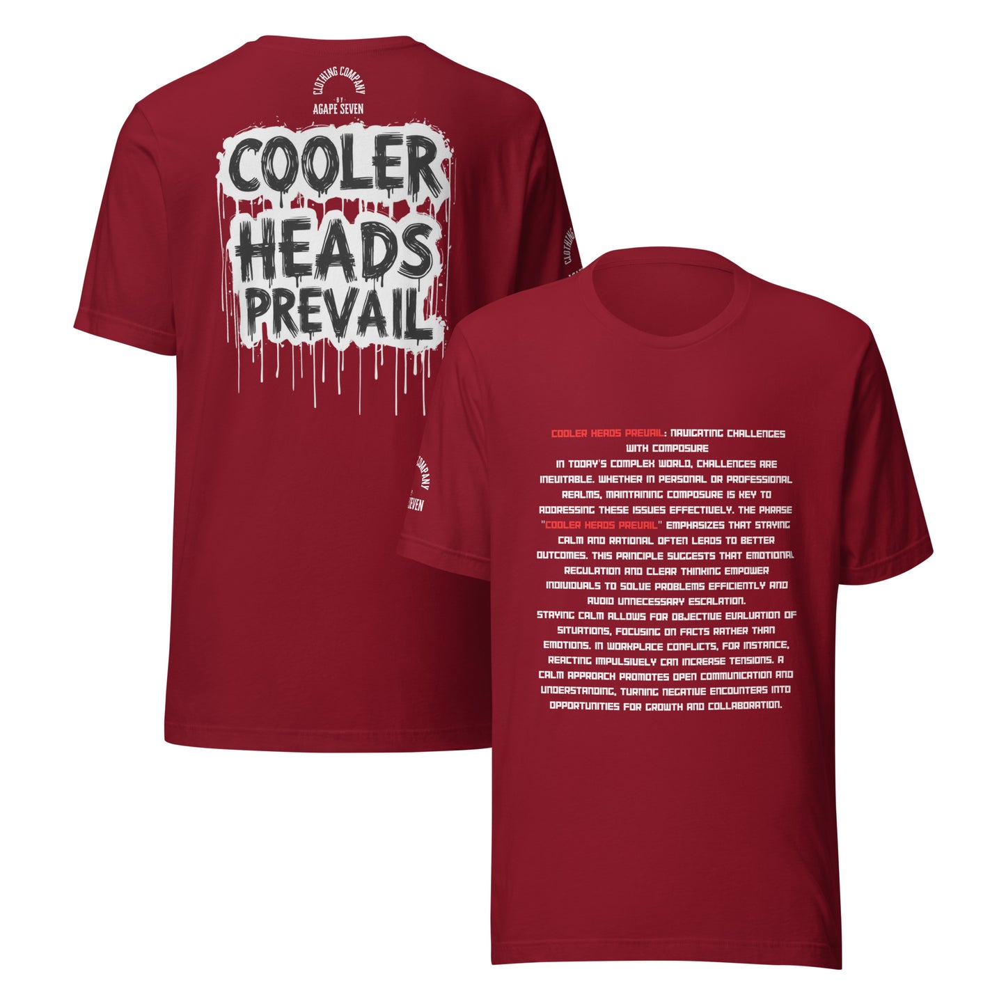 Peaceful minds lead – Cooler Heads Prevail T-shirt