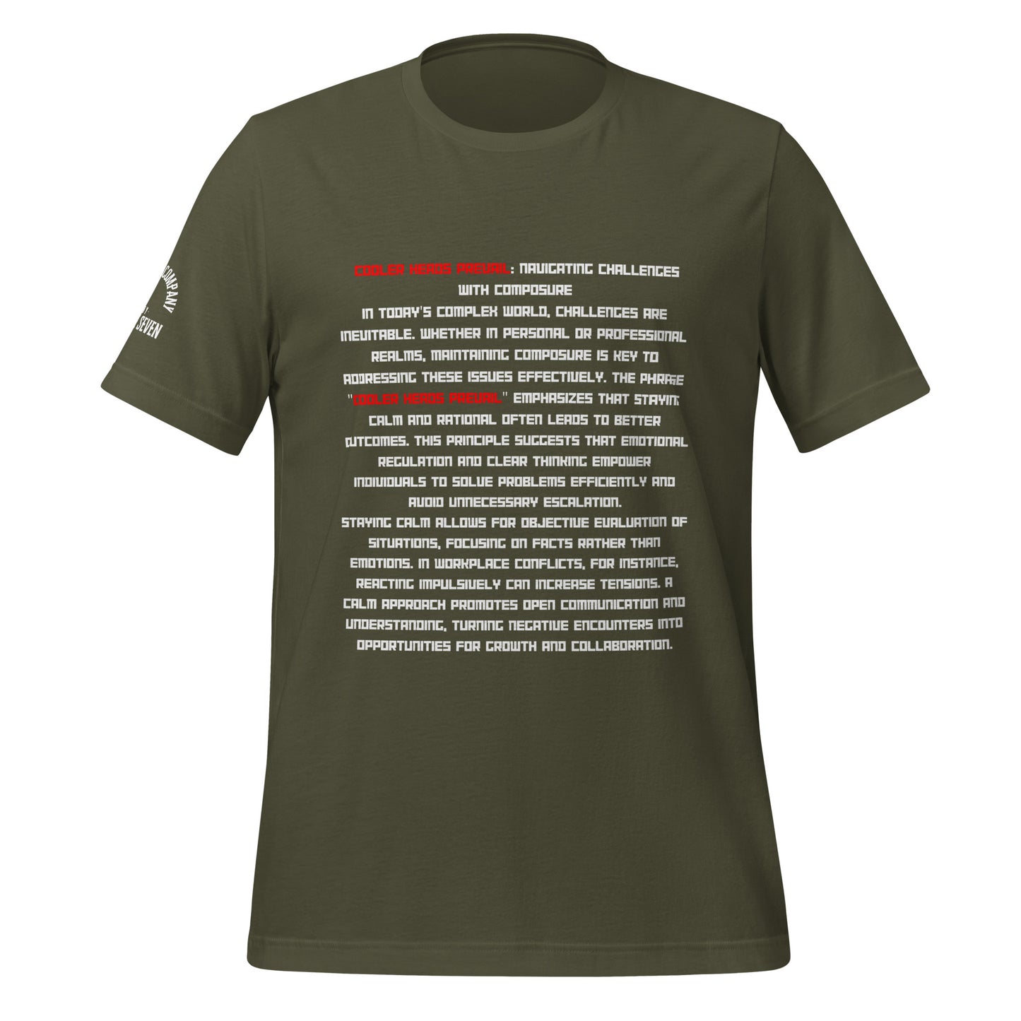 Peaceful minds lead – Cooler Heads Prevail T-shirt