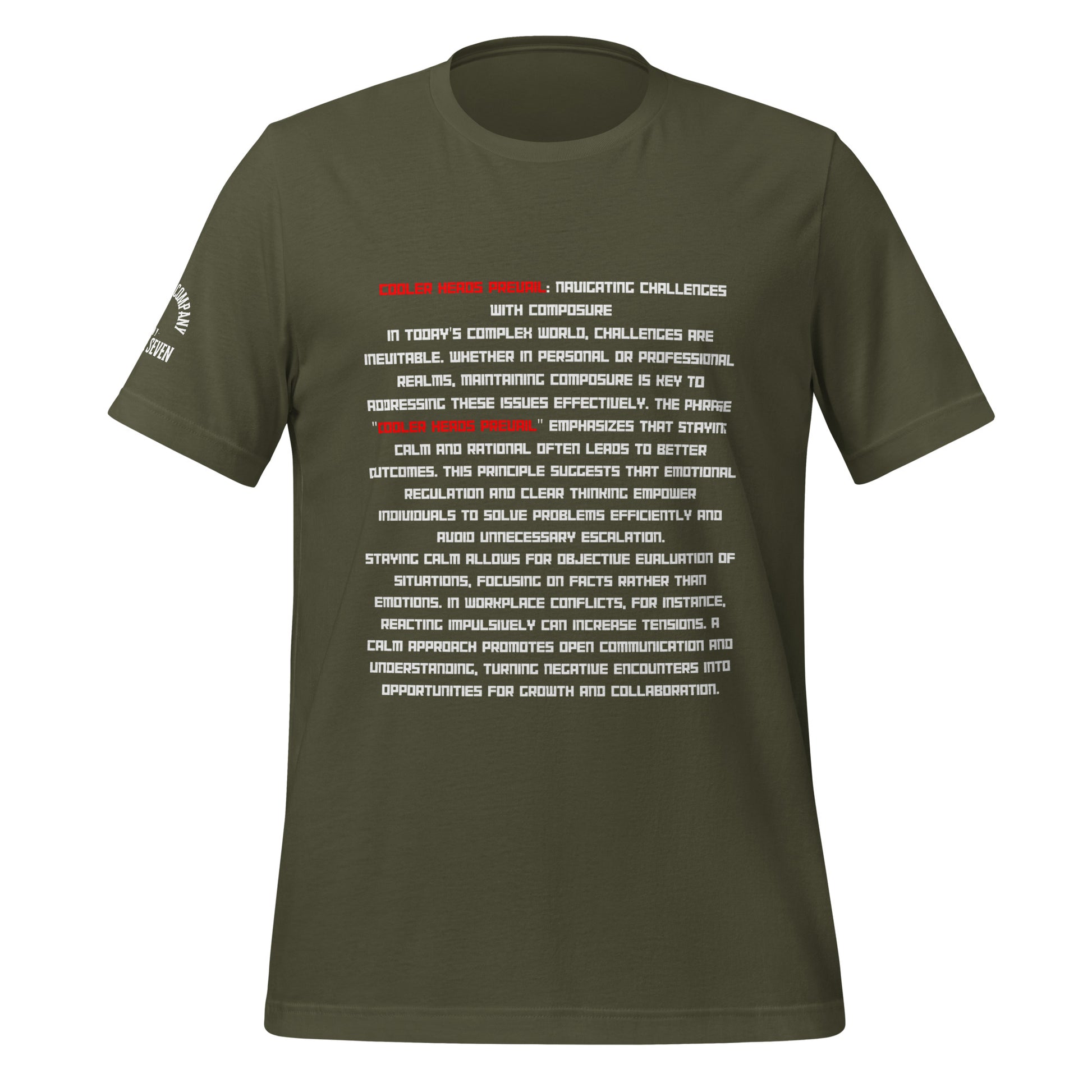 Peaceful minds lead – Cooler Heads Prevail T-shirt