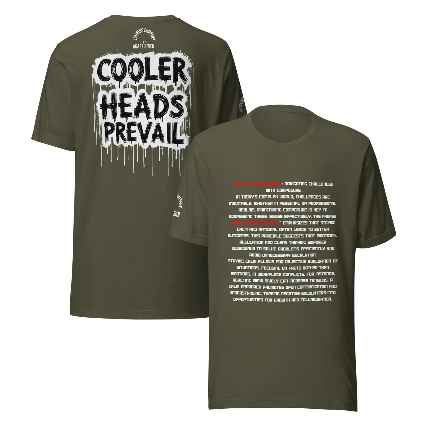 Peaceful minds lead – Cooler Heads Prevail T-shirt