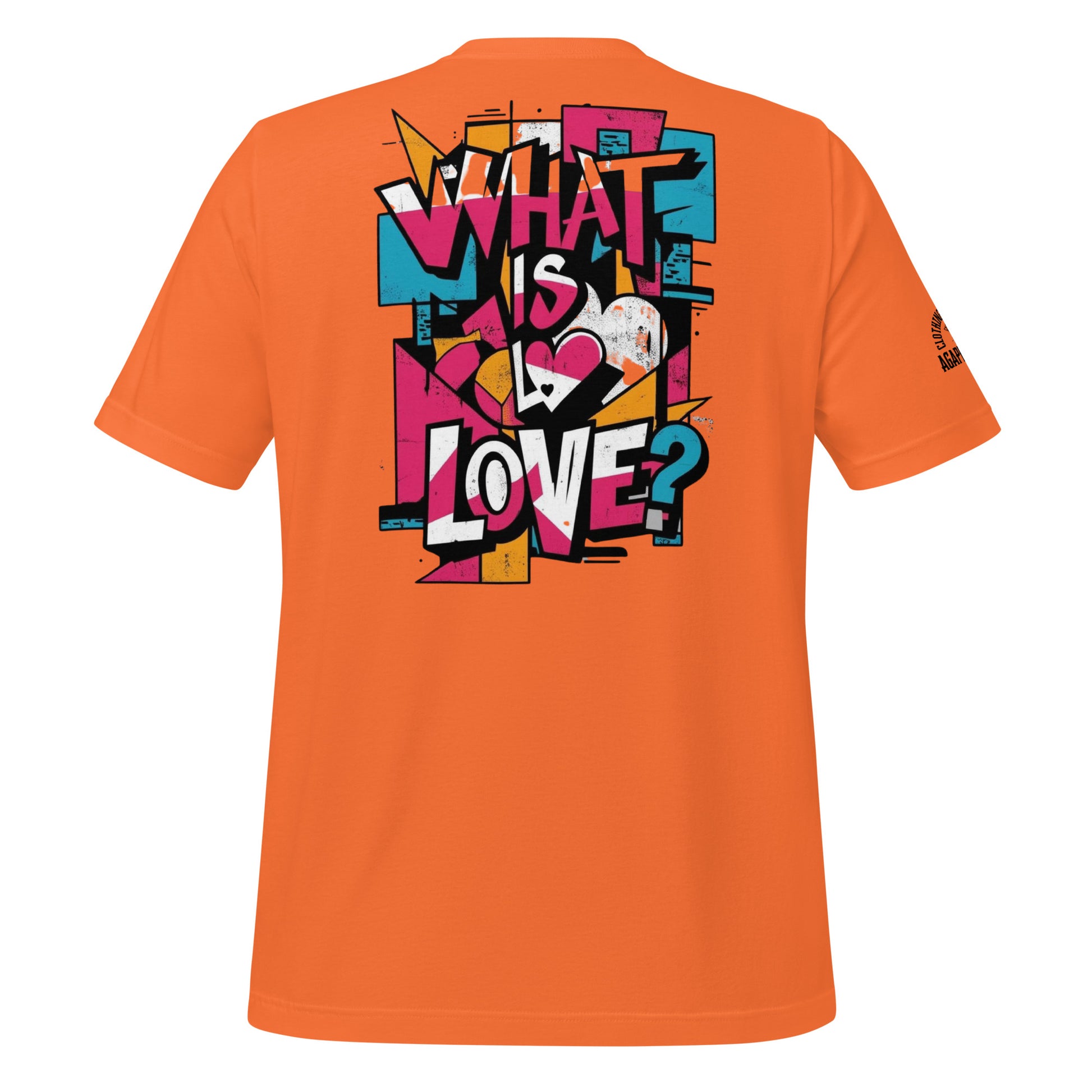 Words that echo – What Is Love shirt by Agape Seven