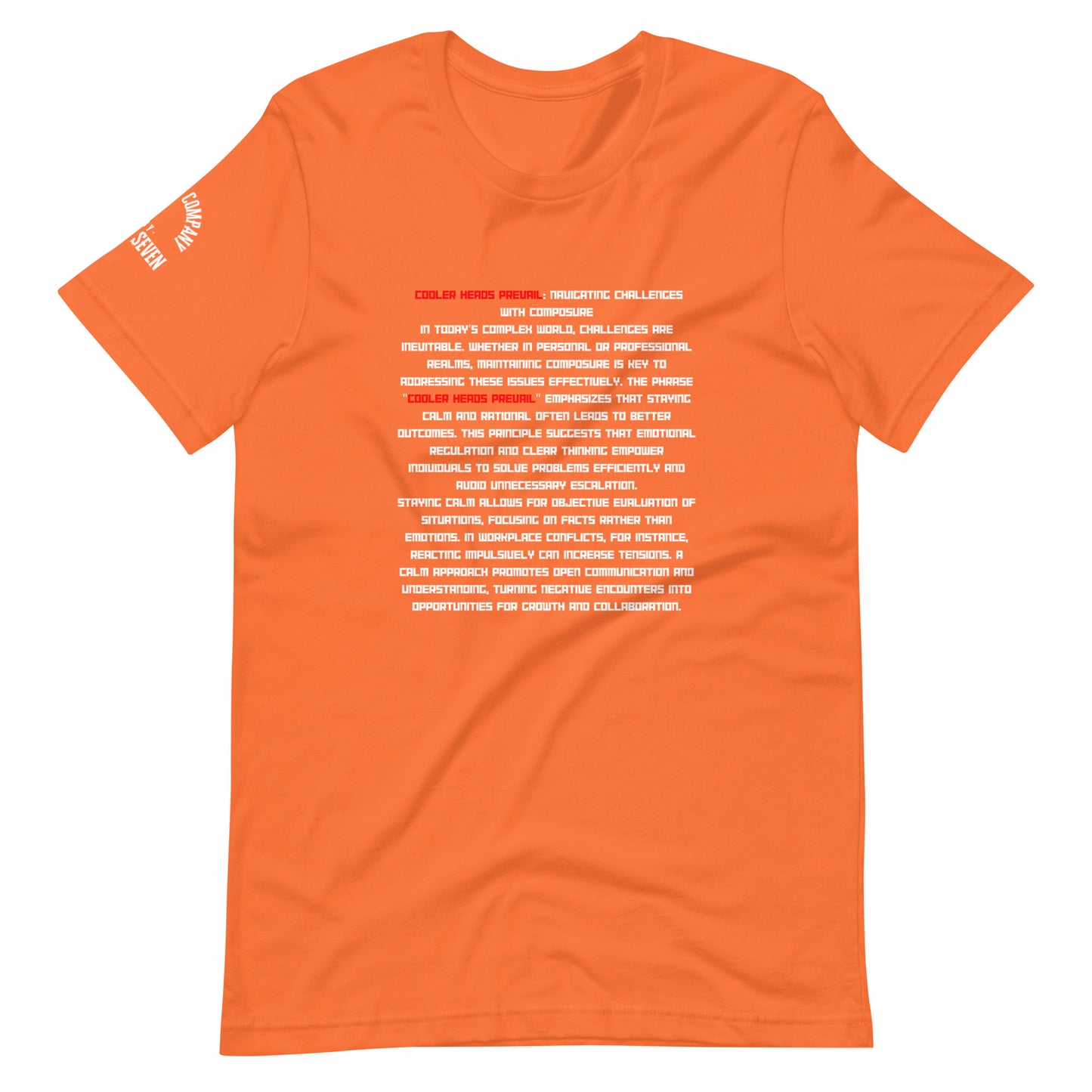 Peaceful minds lead – Cooler Heads Prevail T-shirt