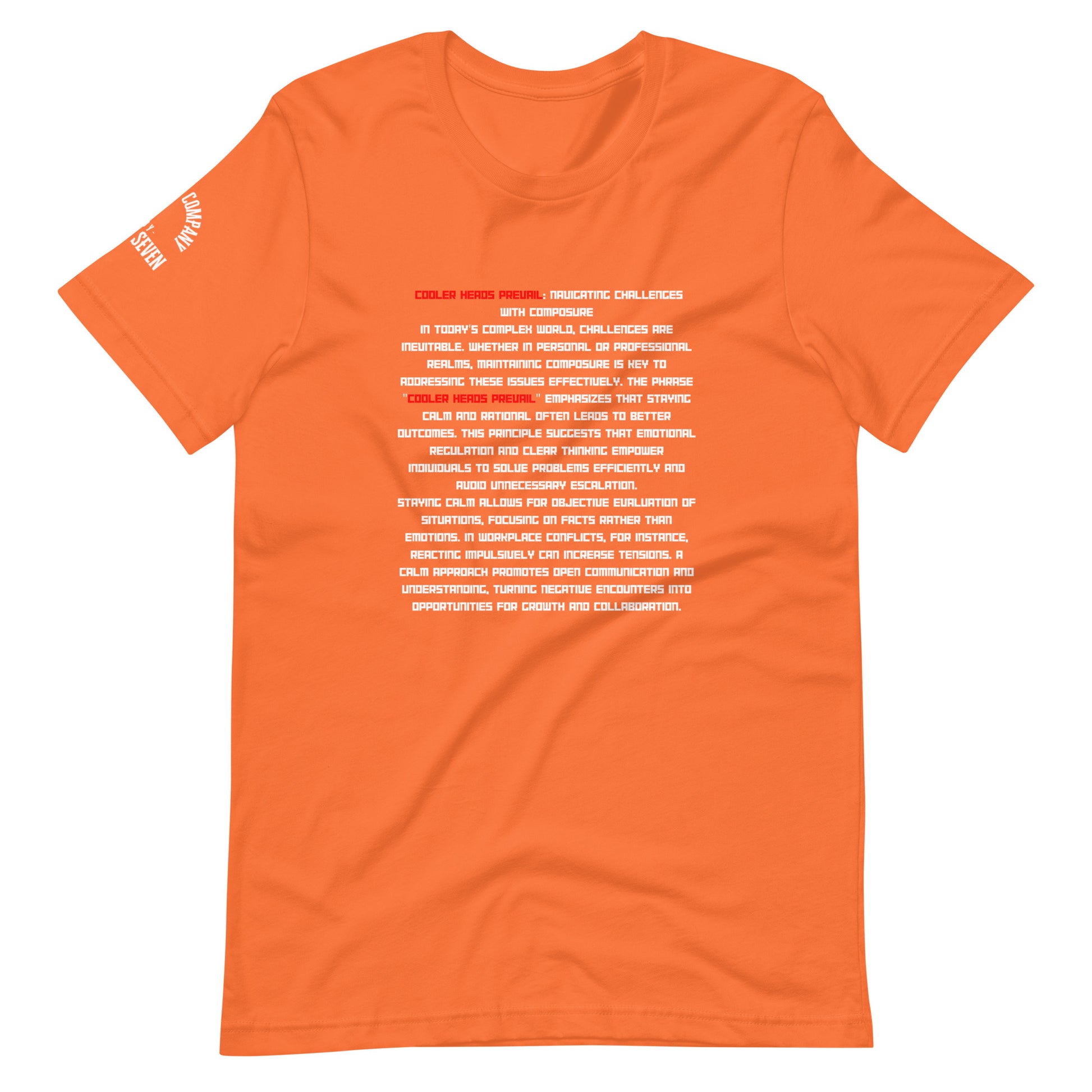 Peaceful minds lead – Cooler Heads Prevail T-shirt