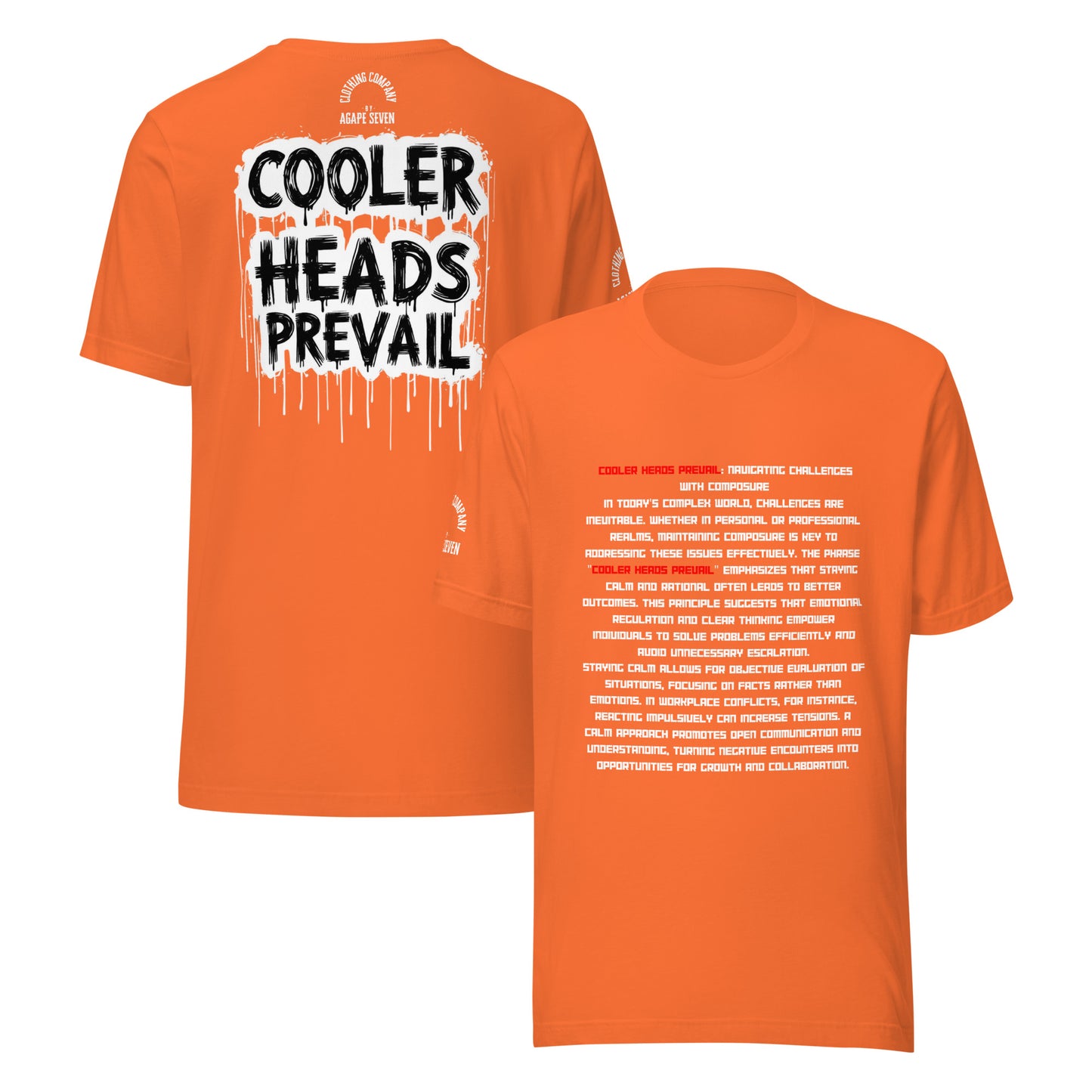 Peaceful minds lead – Cooler Heads Prevail T-shirt