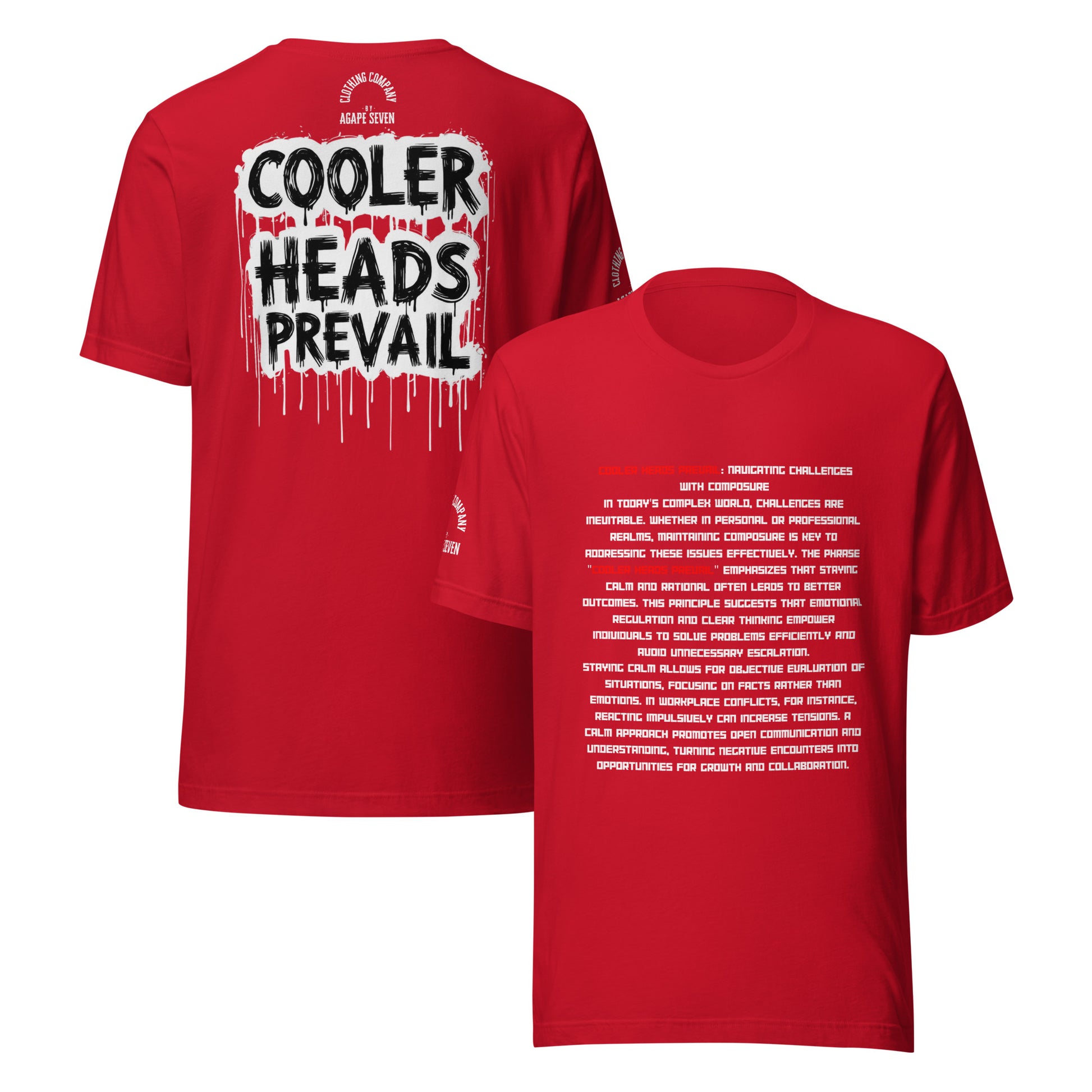 Peaceful minds lead – Cooler Heads Prevail T-shirt
