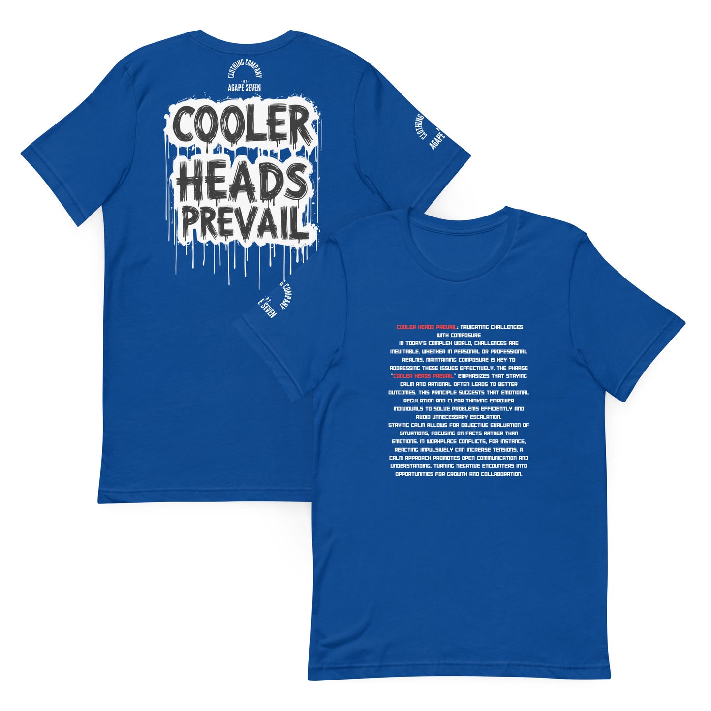 Peaceful minds lead – Cooler Heads Prevail T-shirt