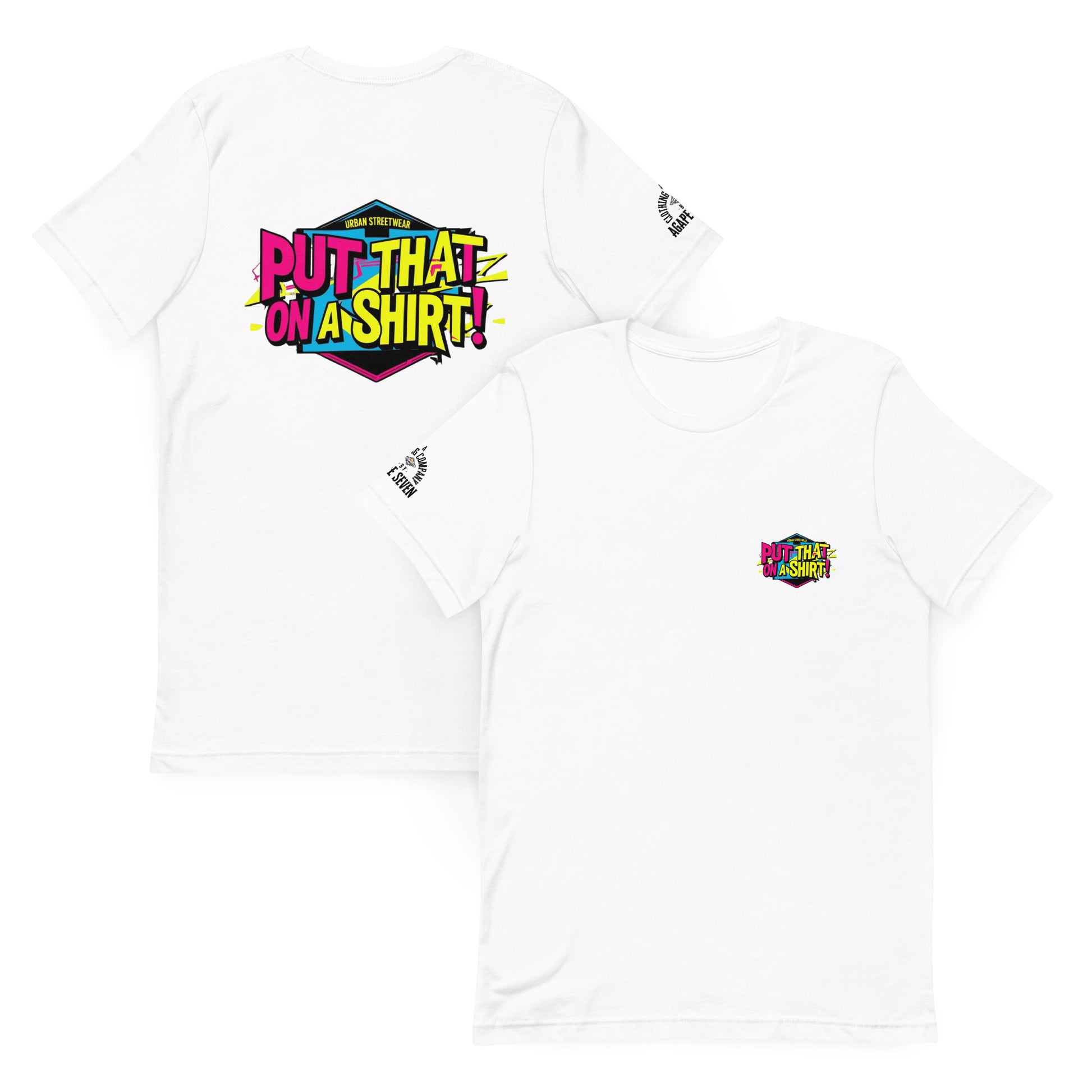 Bold words, clean fit – Agape Seven’s Put That On A Shirt
